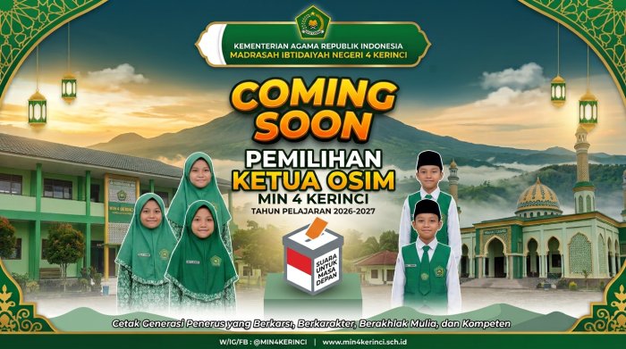 Coming soon akan dlaksanakan Pemilihan Ketua Osim Di MIN 4 Kerinci tahun Pelajaran 2026-2027 Ajang Demokrasi Sejak dini Coming soon akan dlaksanakan Pemilihan Ketua Osim Di MIN 4 Kerinci tahun Pelajaran 2026-2027 Ajang Demokrasi Sejak dini